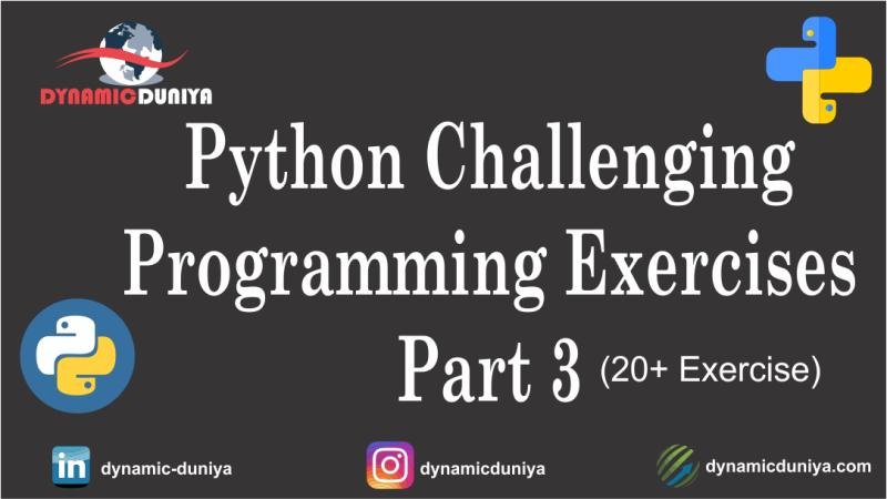 Python Challenging Programming Exercises Part 3