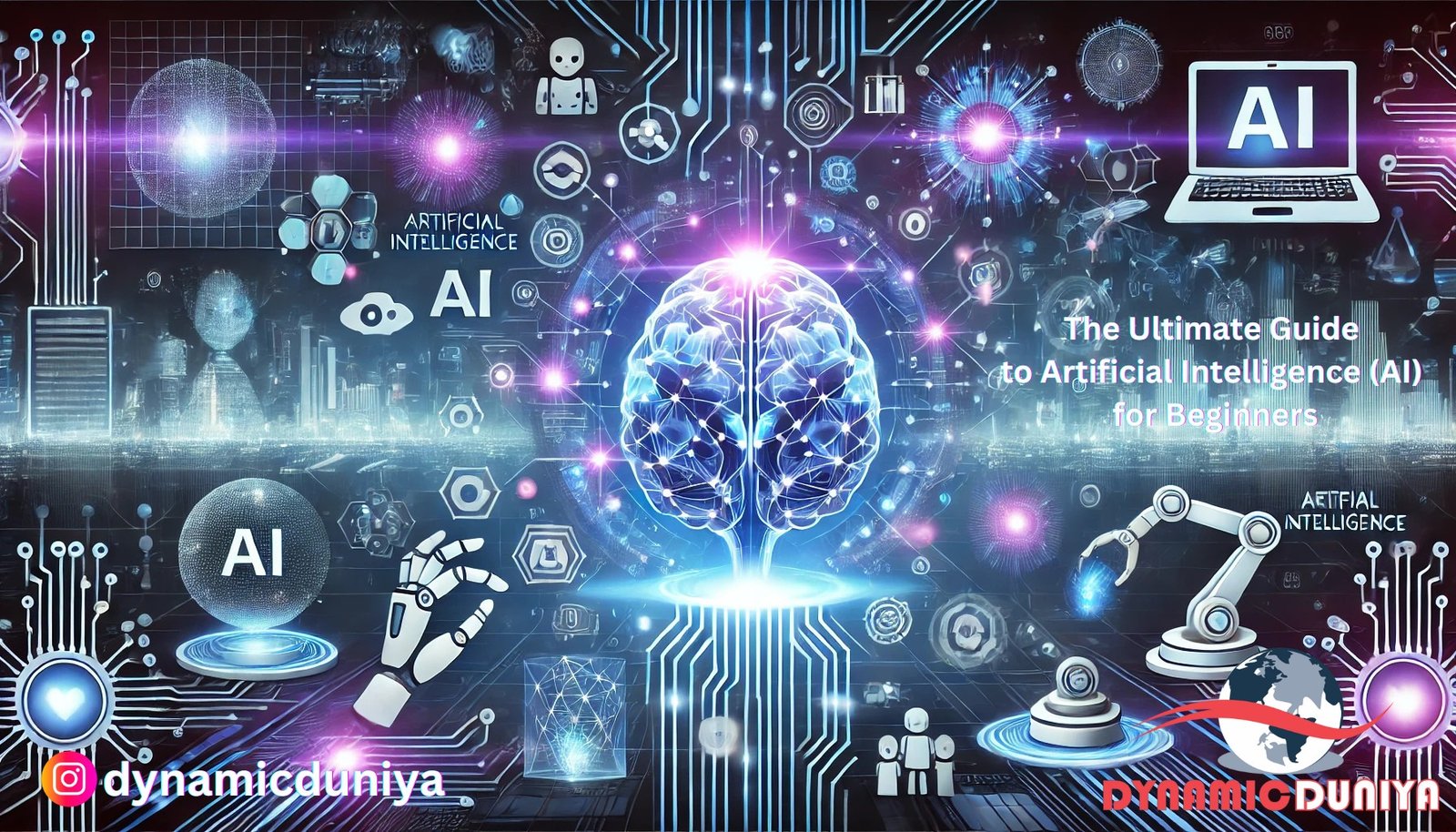 The Ultimate Guide to Artificial Intelligence (AI) for Beginners