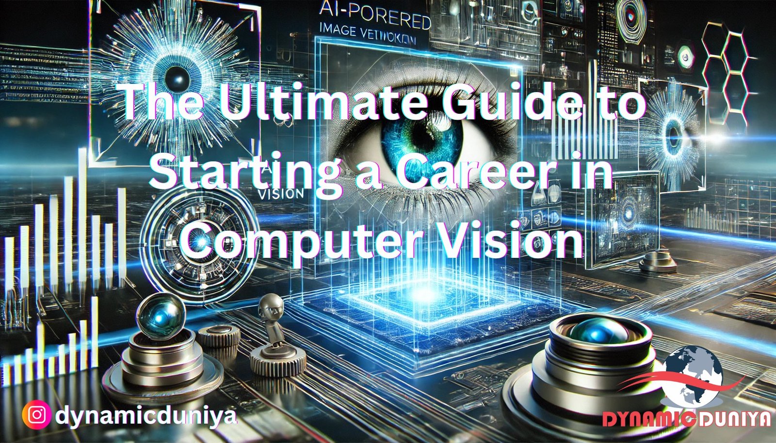 The Ultimate Guide to Starting a Career in Computer Vision