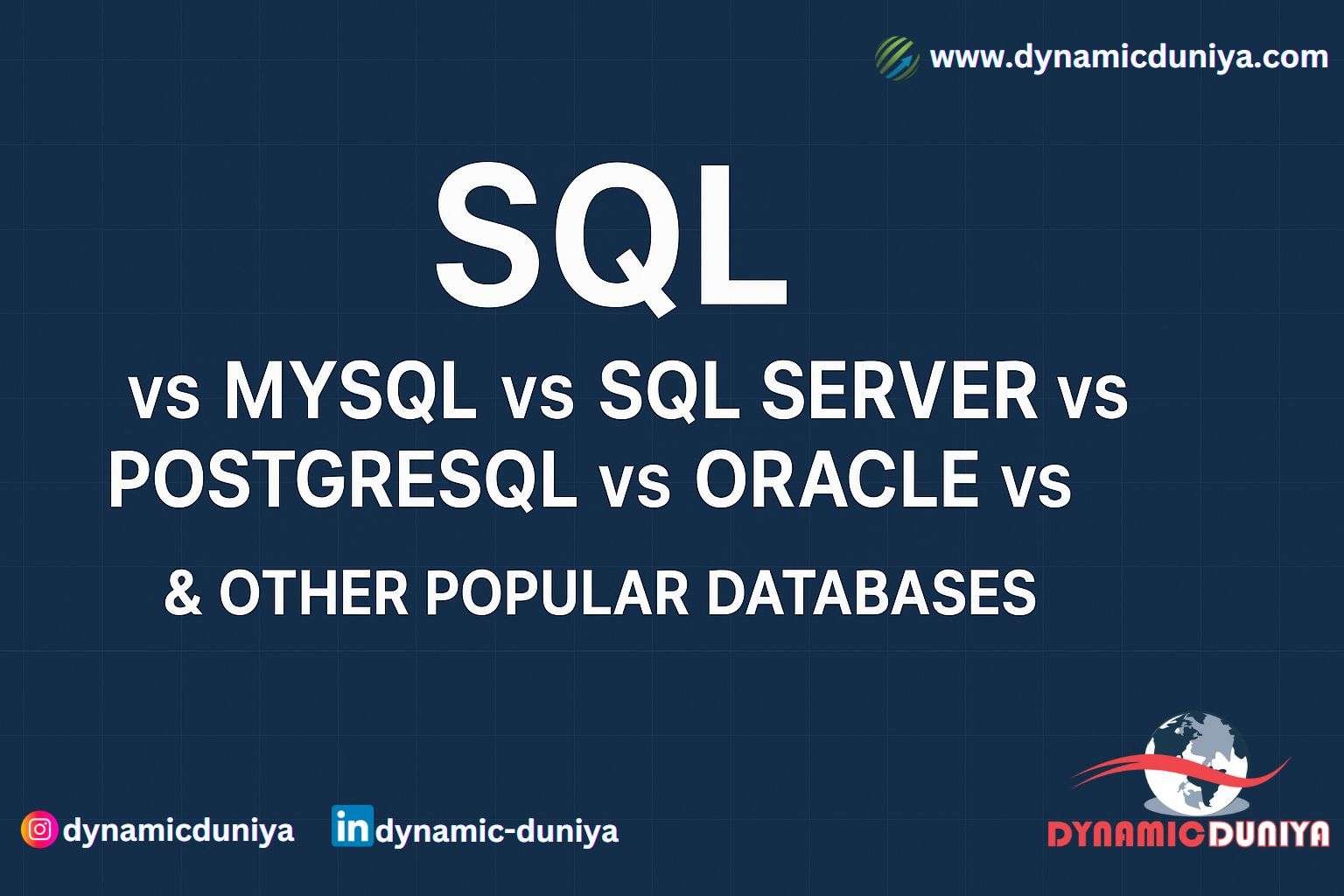 Understanding SQL vs MySQL vs PostgreSQL vs MS SQL vs Oracle and Other Popular Databases