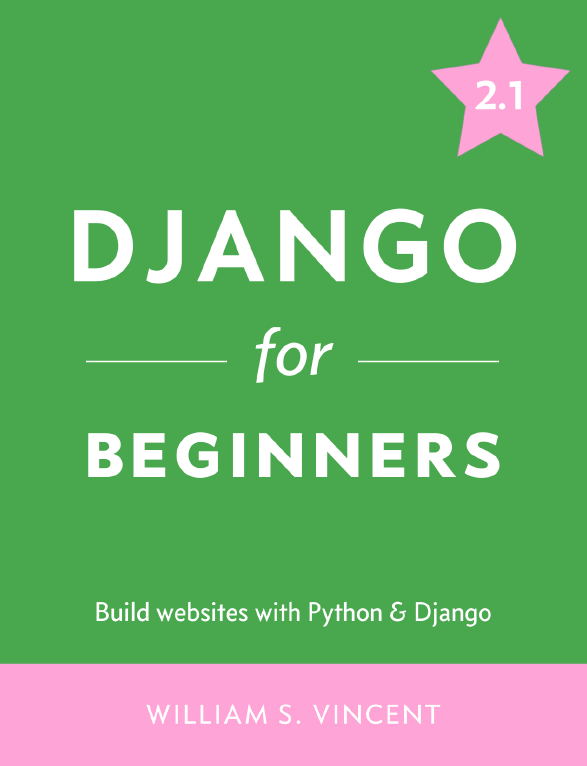 Django for Beginners Build websites with Python & Django