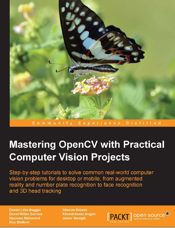 Mastering OpenCV with Practical Computer Vision Projects