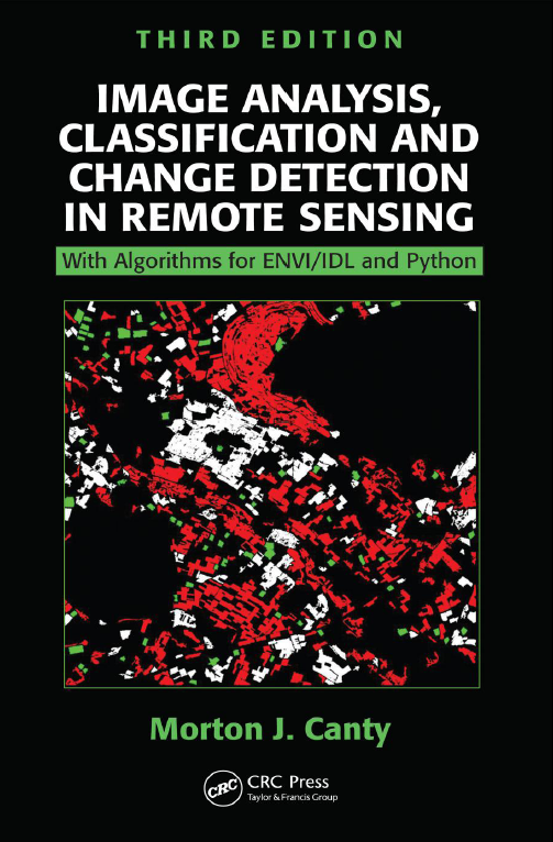 IMAGE ANALYSIS, CLASSIFICATION AND CHANGE DETECTION IN REMOTE SENSING