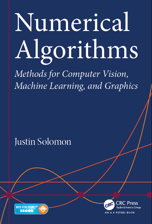Numerical Algorithms Methods for Computer Vision, Machine Learning, and Graphics