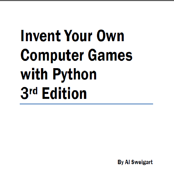 Invent Your Own Computer Games with Python 3rd Edition