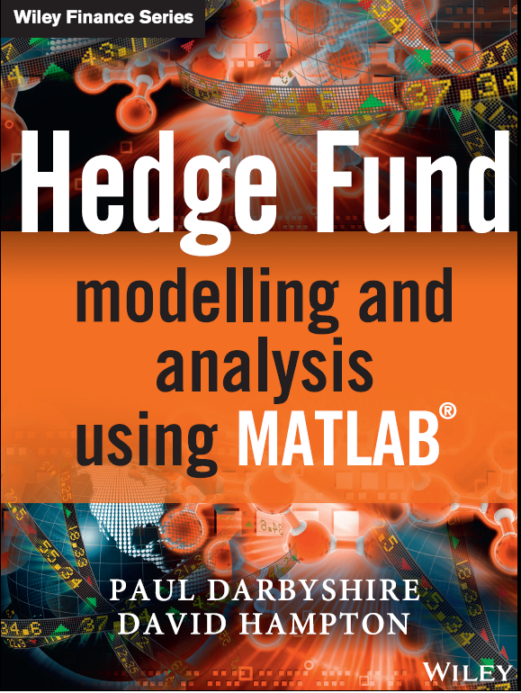 Hedge Fund Modelling and Analysis Using MATLAB